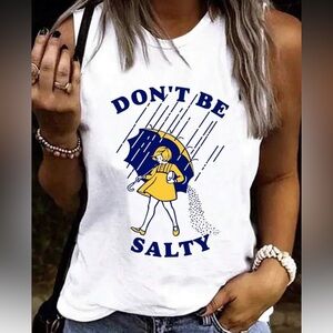 'Don't Be Salty' Graphic Tank Top